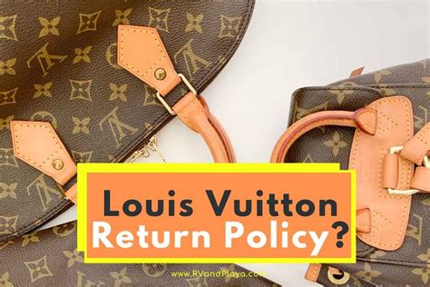 louis vuitton returns policy|louis vuitton refund policy.